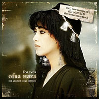 Forever Ofra Haza - Her Greatest Songs Remixed 2008